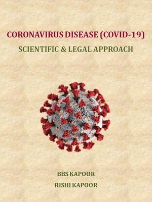 cover image of Coronavirus Disease (Covid-19) Scientific and Legal Approach